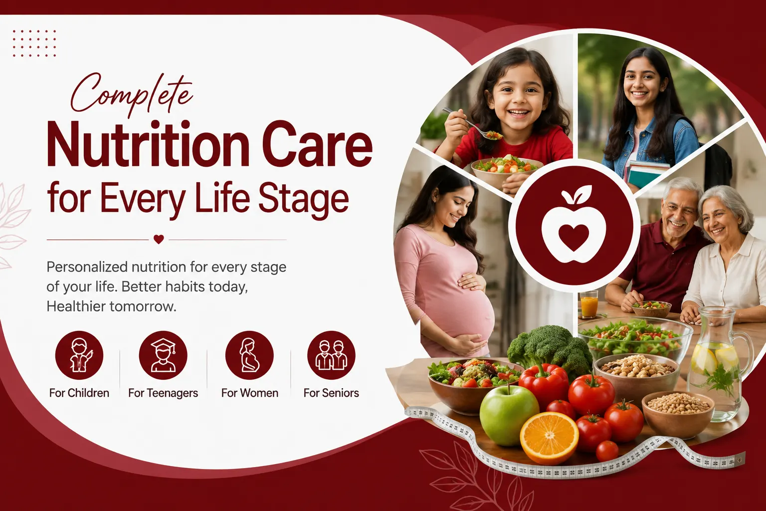 Complete Nutrition Care for Every Life Stage: A Guide to Healthy Eating
